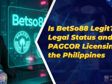 Is BetSo88 Legit? Legal Status and PAGCOR Licensing in the Philippines