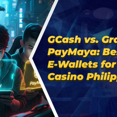 GCash vs. GrabPay vs. PayMaya: Best E-Wallets for Online Casino Philippines