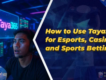 How to Use Taya365 for Esports, Casino, and Sports Betting