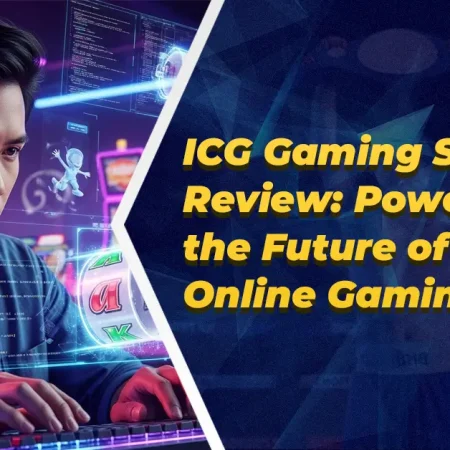 ICG Gaming Software Review: Powering the Future of Casino Online Gaming