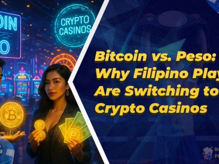 Bitcoin vs. Peso: Why Filipino Players Are Switching to Crypto Casinos