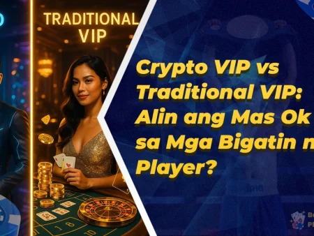 Crypto VIP vs Traditional VIP: Alin ang Mas Ok para sa Mga Bigatin na Player?